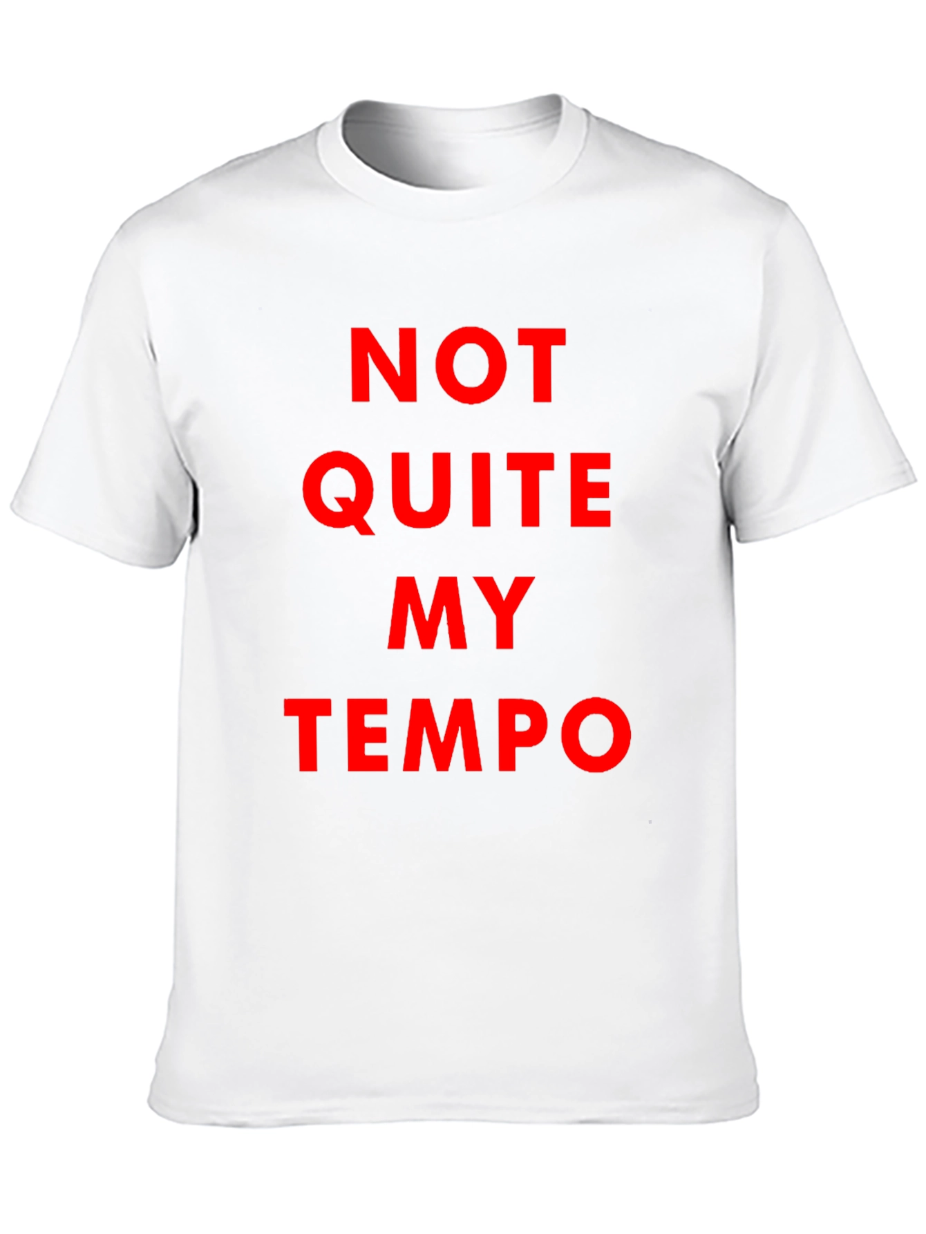 Not Quite My Tempo Black T-Shirt