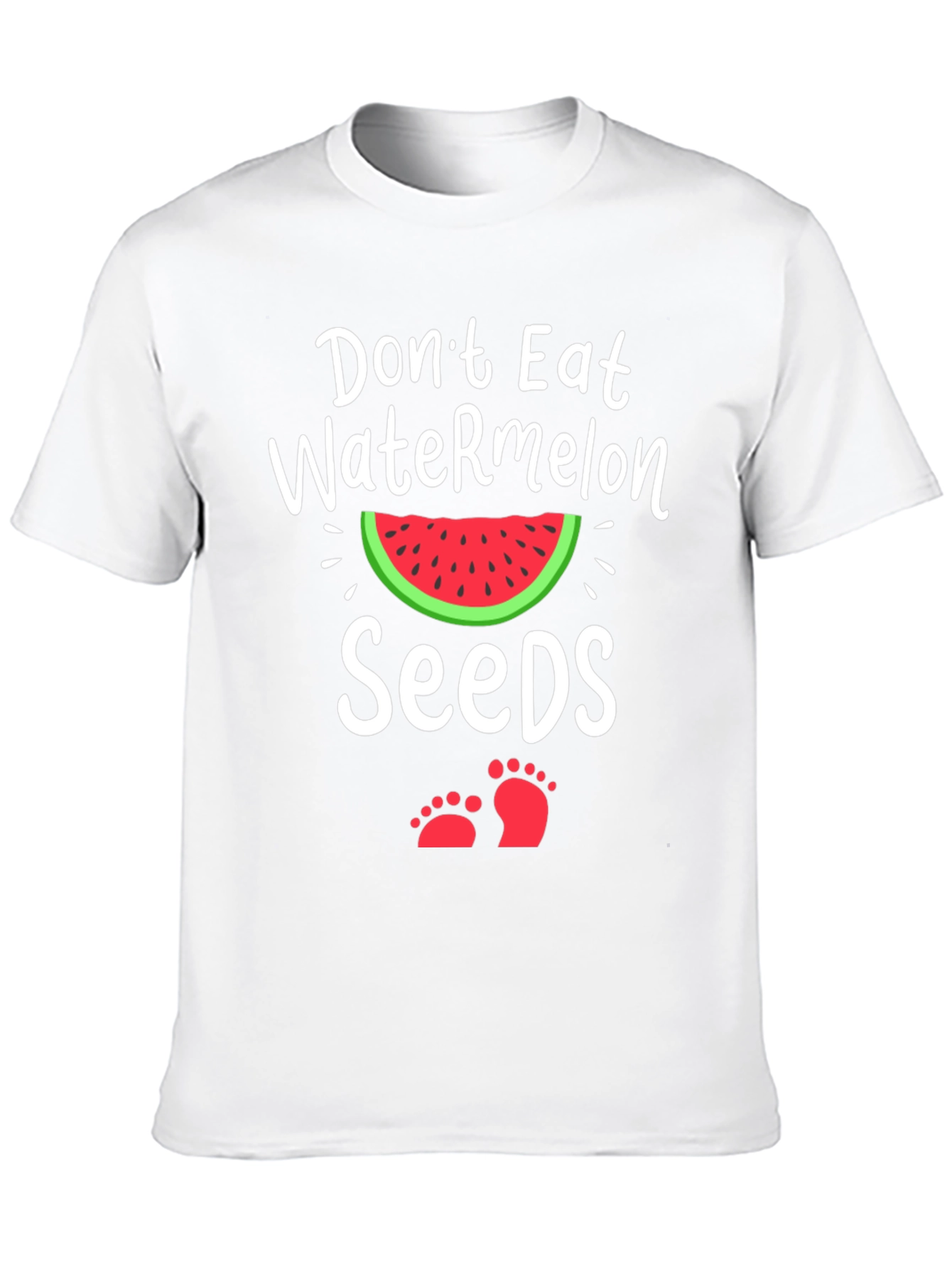 Dont Eat Watermelon Seeds Pregnancy T-Shirt
