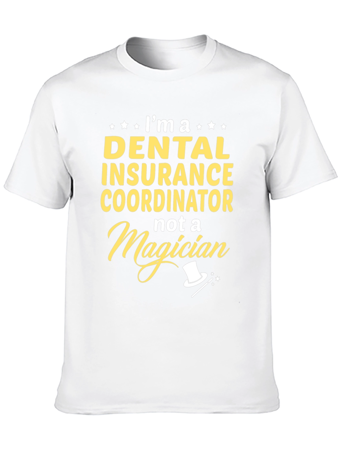 Dental Insurance Coordinator T-Shirt