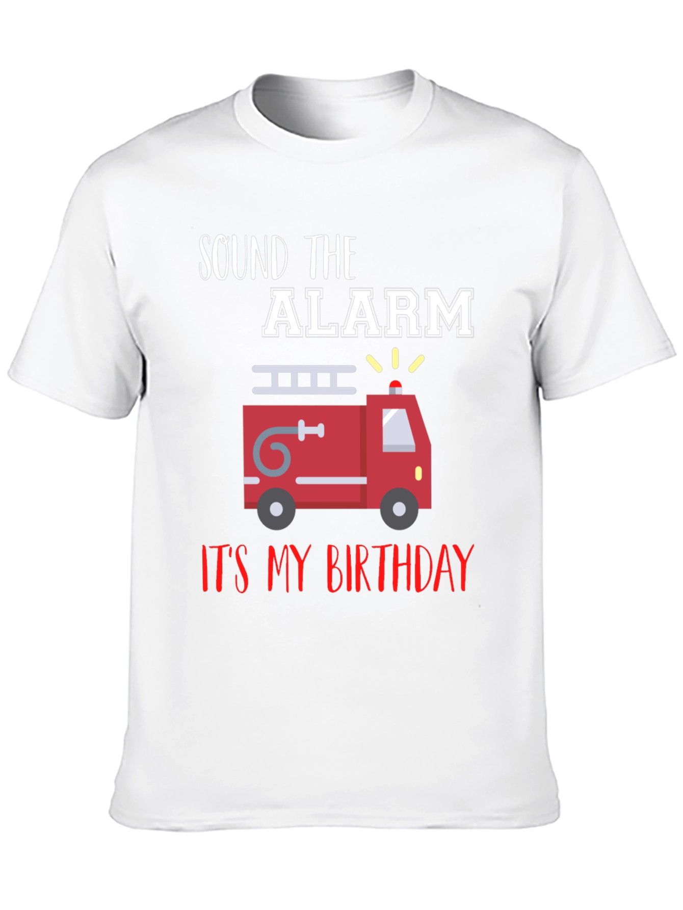 Firetruck Birthday T-Shirt - Sound the Alarm!