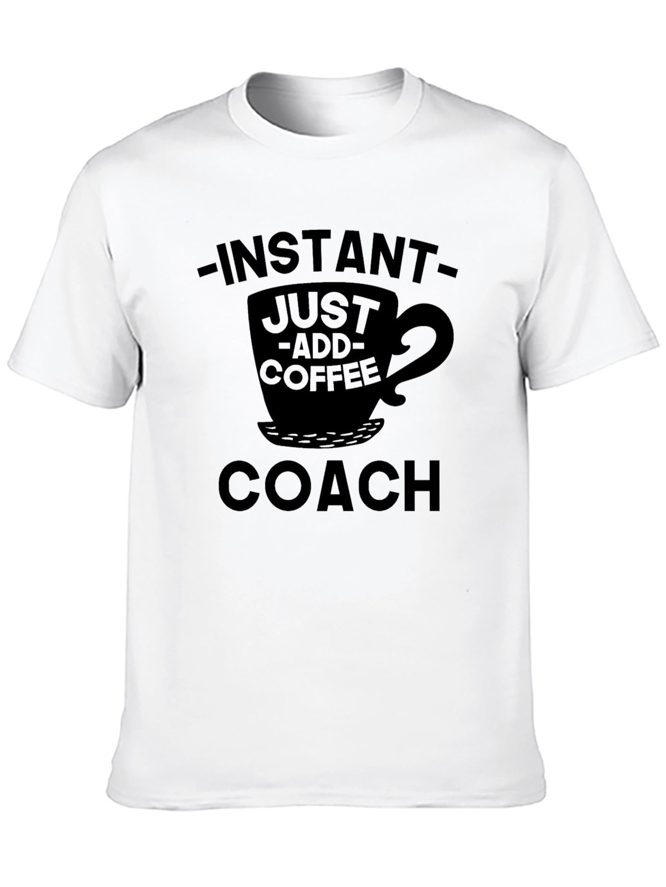 Instant Just Add Coffee Coach Tee