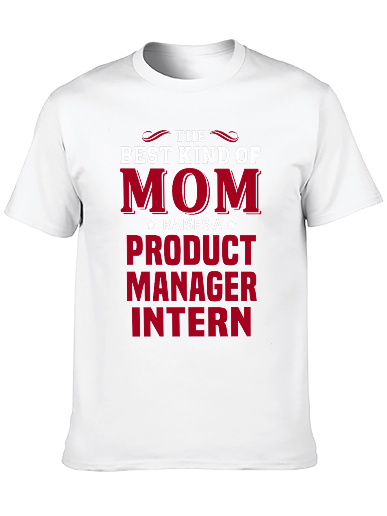 Product Manager Intern Mom T-Shirt