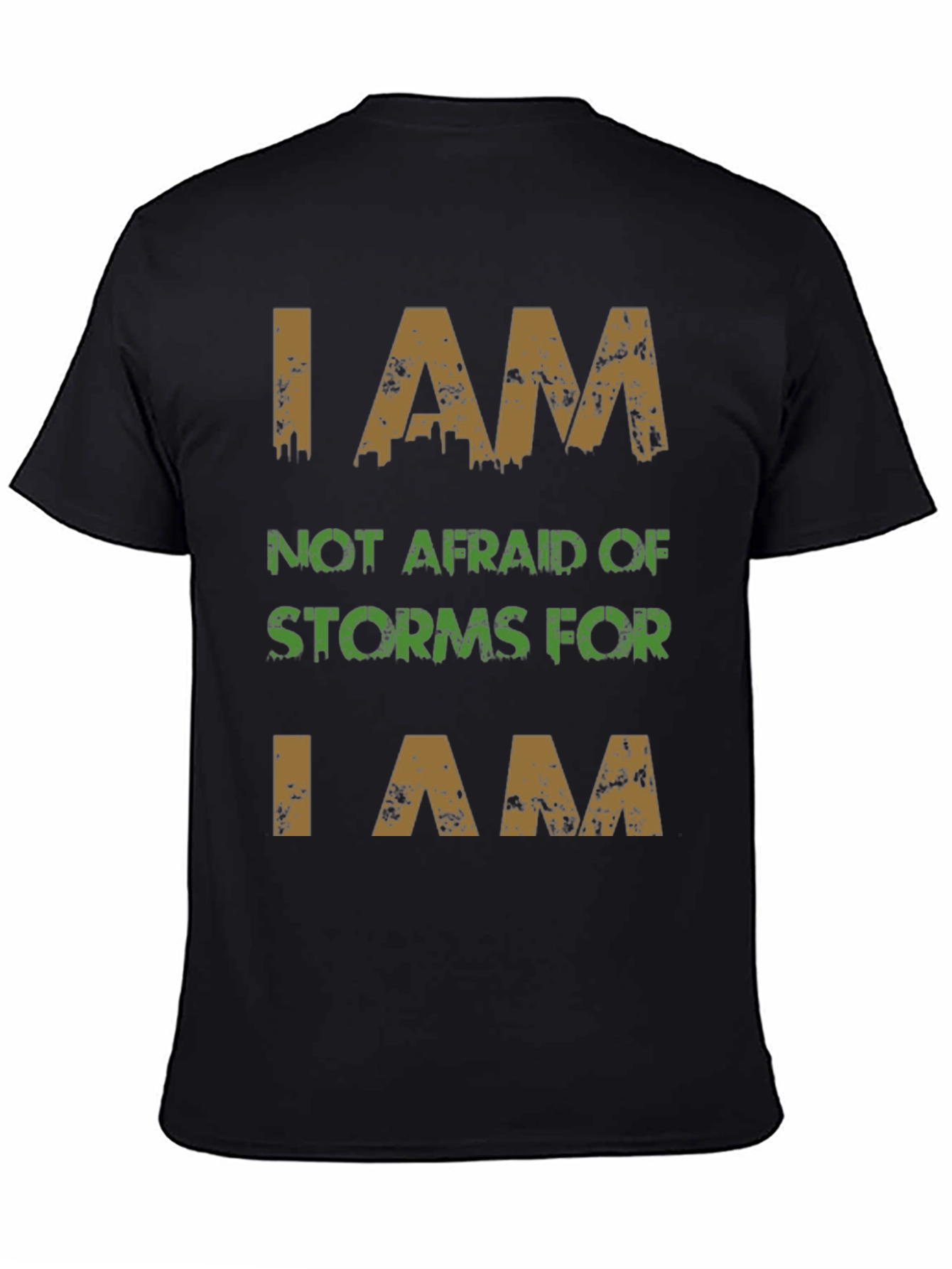I AM T-Shirt - Fearless Storm Warrior