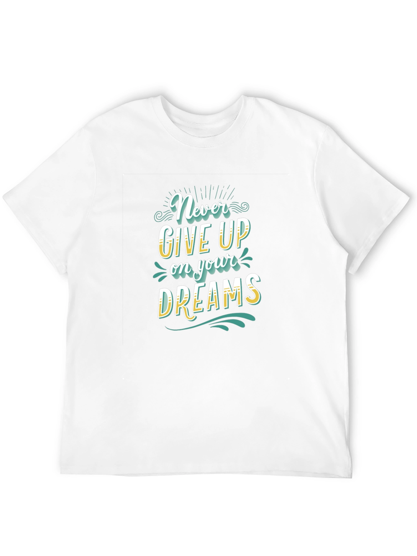 Never Give Up Dreams Graphic Tee
