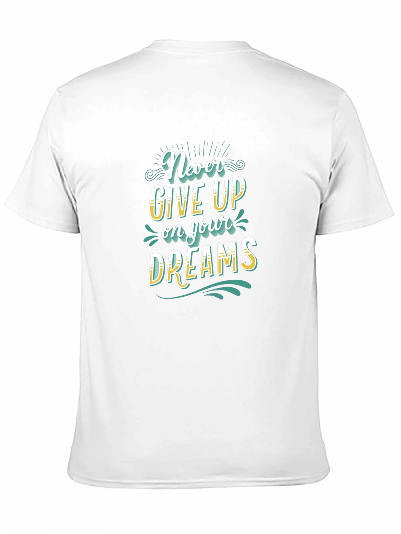 Never Give Up Dreams Graphic Tee