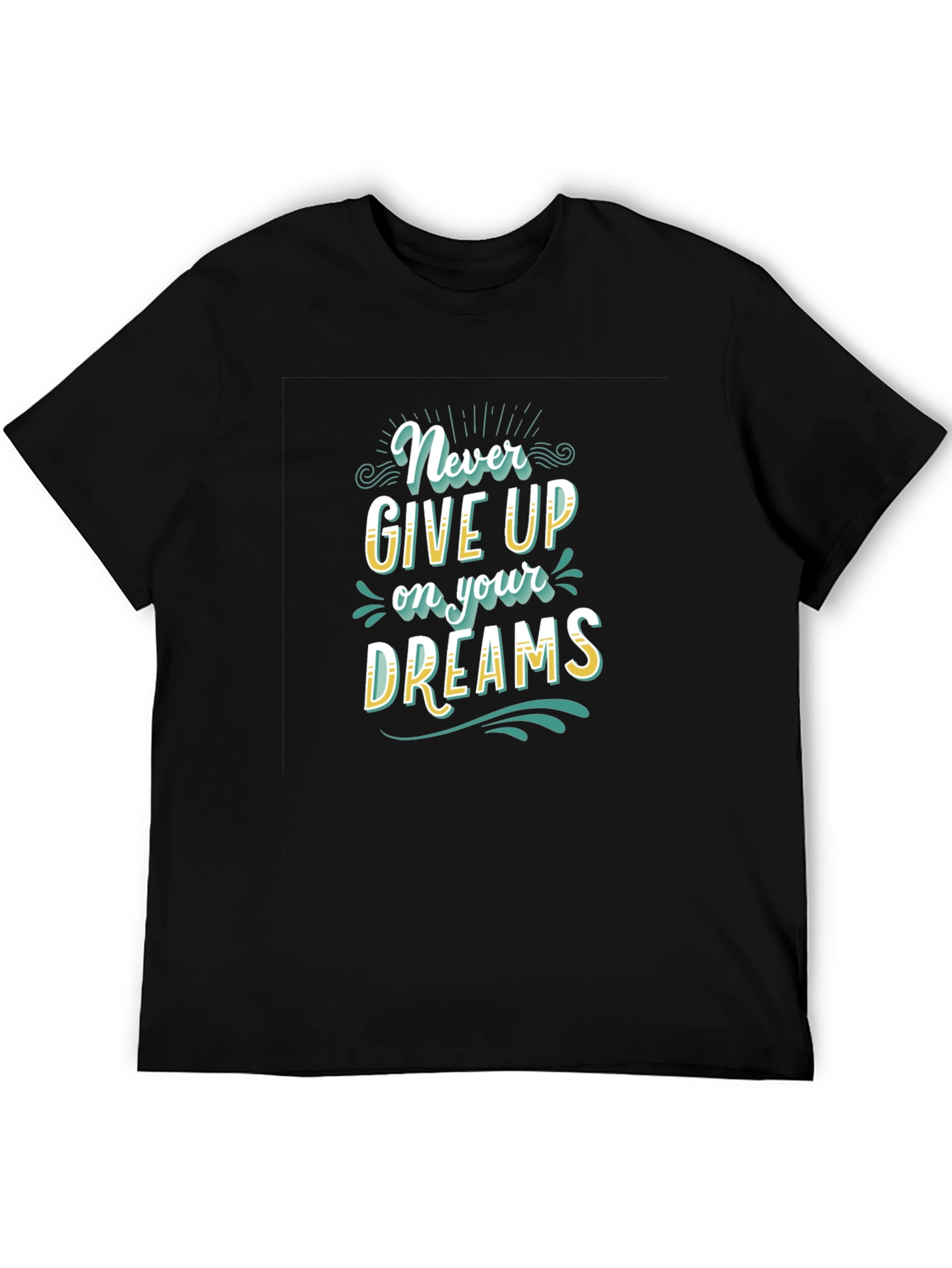 Never Give Up Dreams Graphic Tee