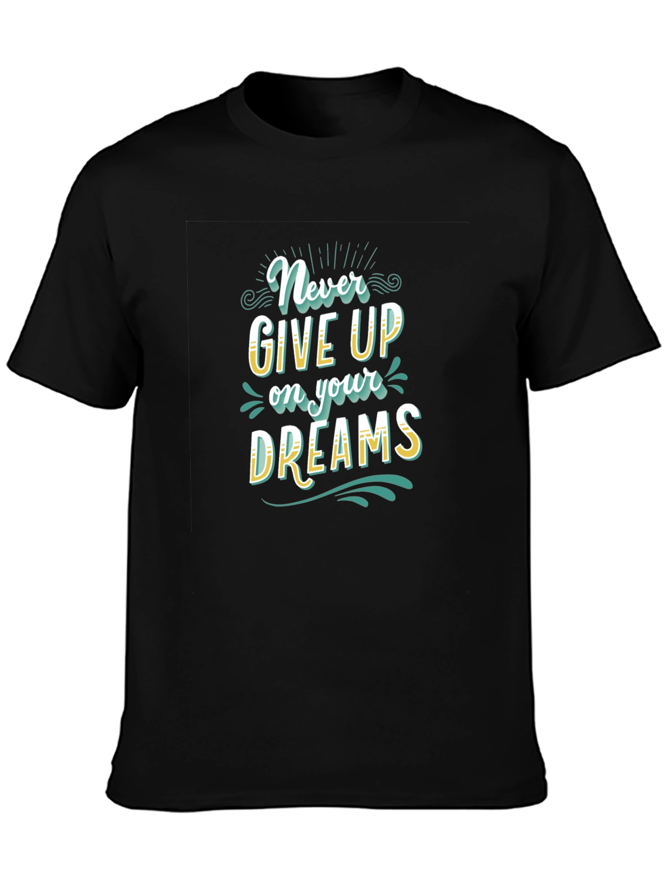 Never Give Up Dreams Graphic Tee