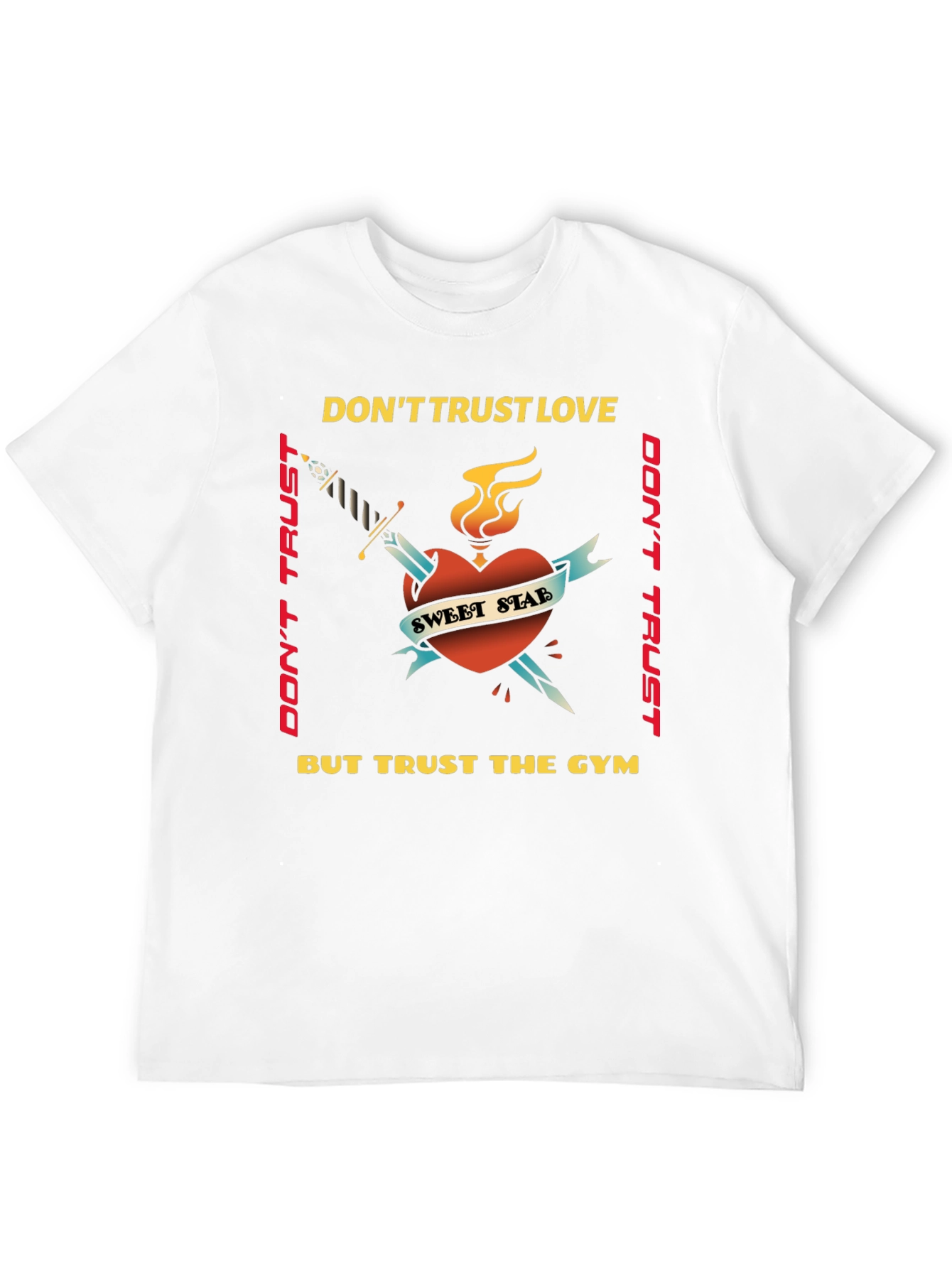 Dont Trust Love Trust Gym Graphic Tee
