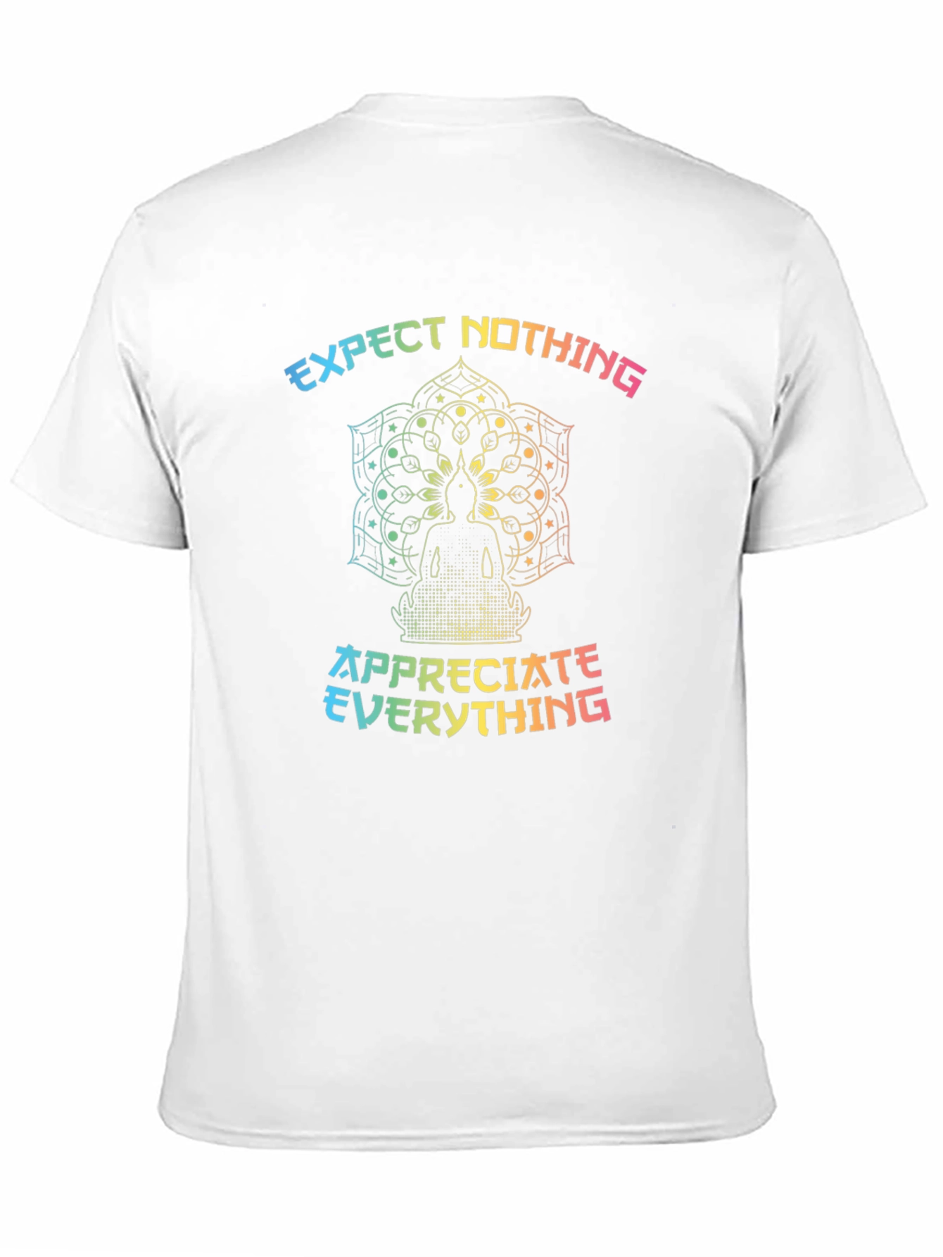 Expect Nothing Appreciate Everything Graphic Tee