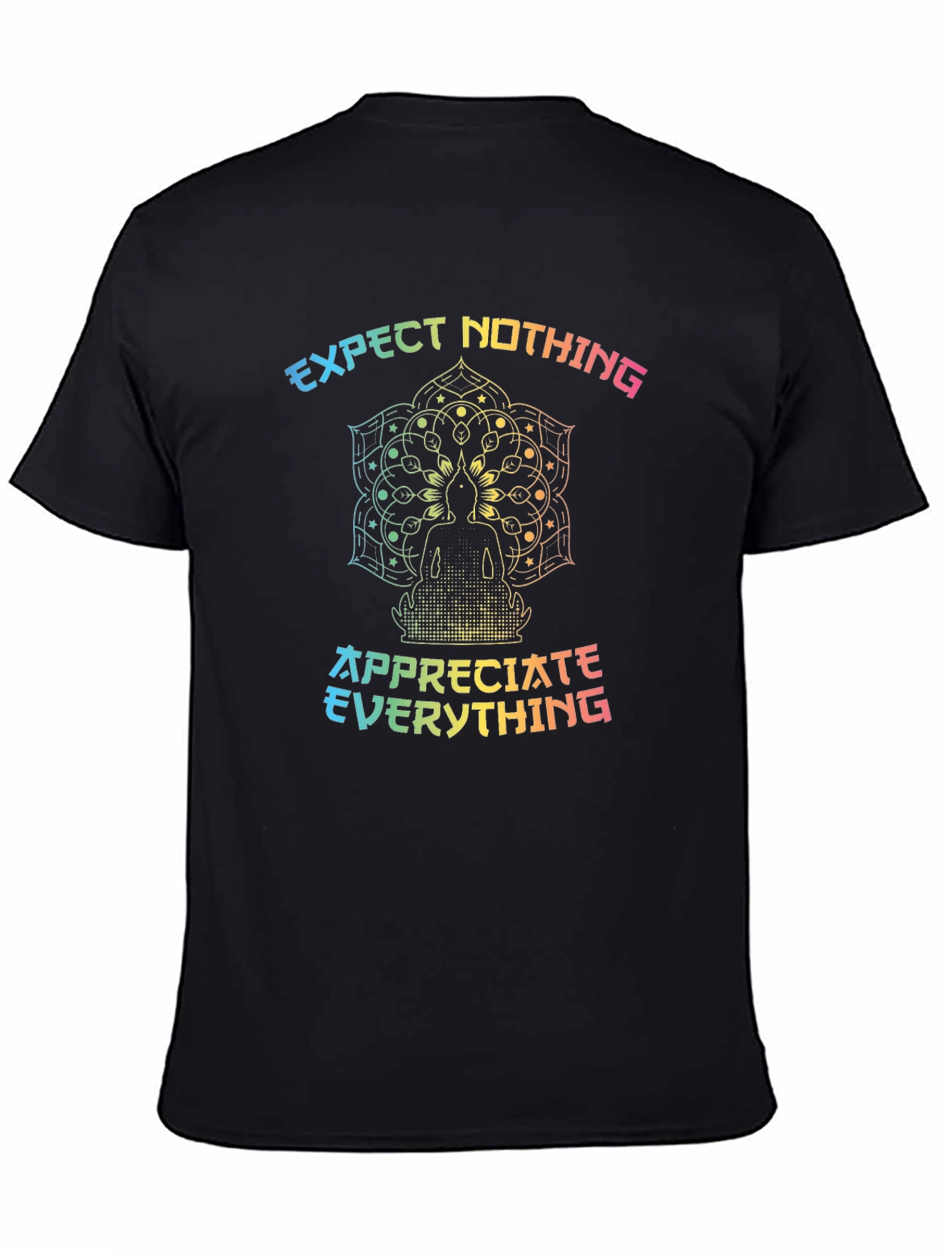 Expect Nothing Appreciate Everything Graphic Tee