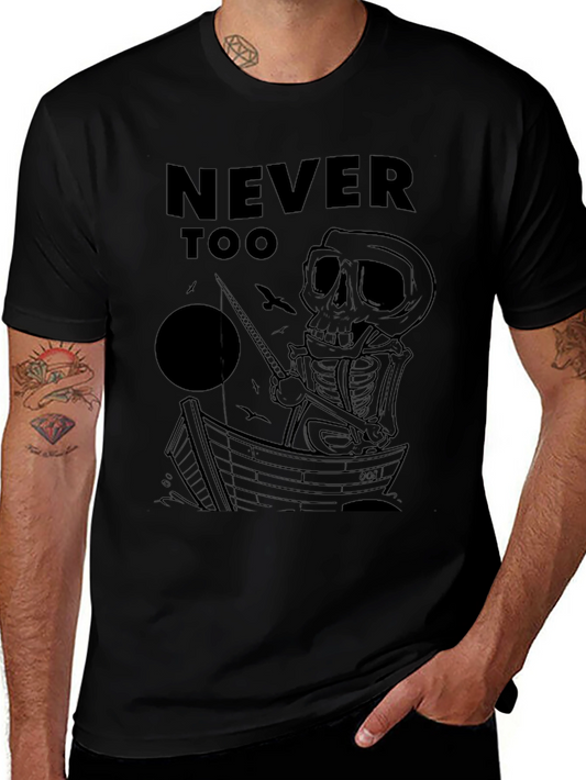 Never Too Old to Fish Skeleton T-Shirt