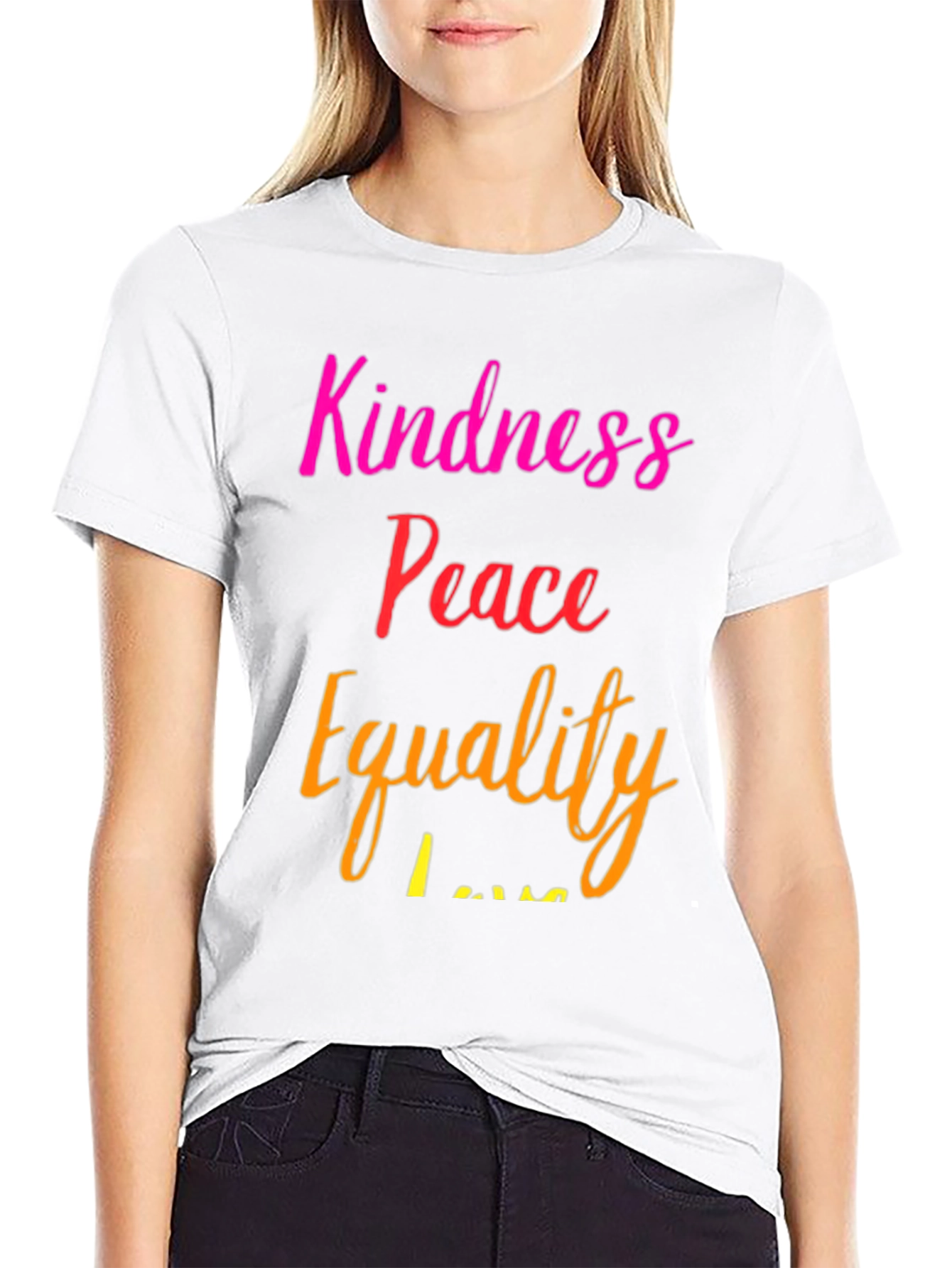 Kindness Peace Equality T-Shirt - Soft Cotton Blend