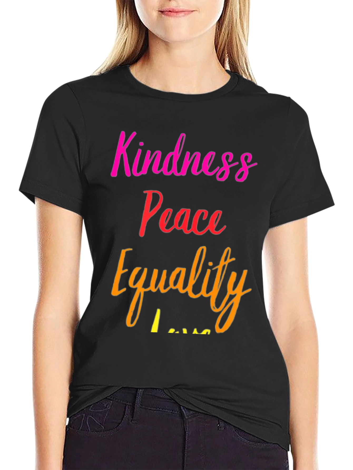 Kindness Peace Equality T-Shirt - Soft Cotton Blend
