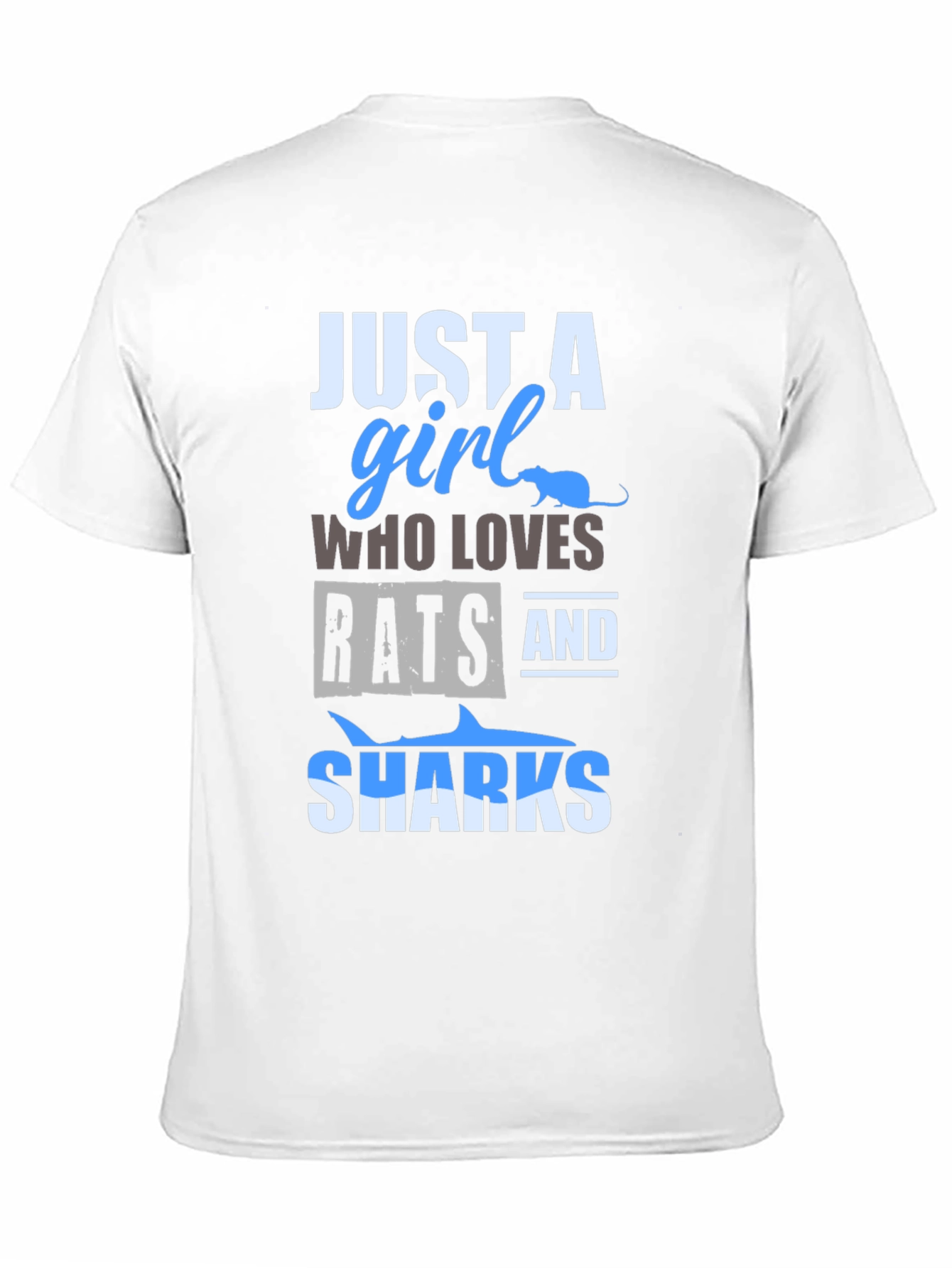 Just a Girl Who Loves Rats and Sharks T-Shirt