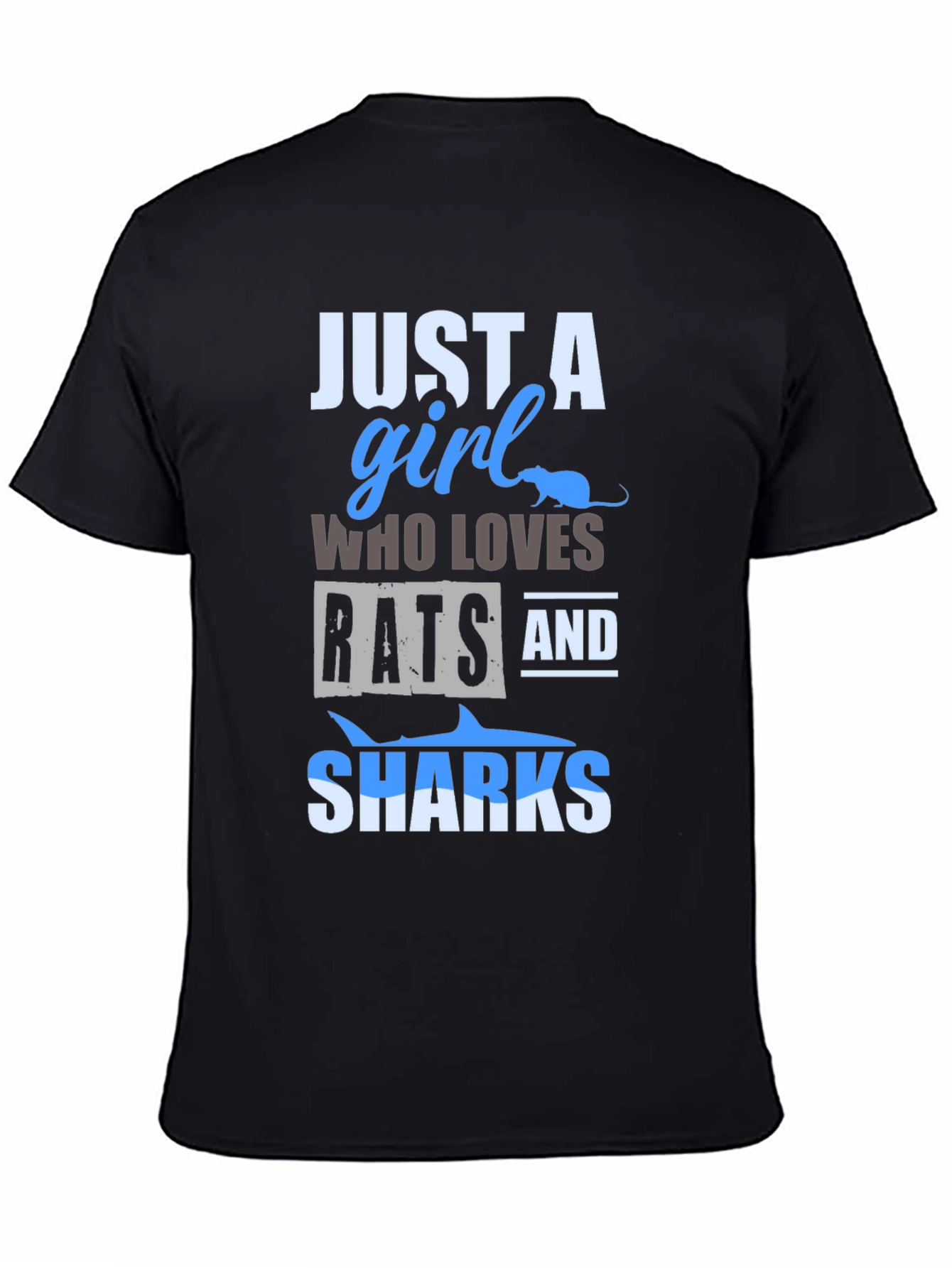 Just a Girl Who Loves Rats and Sharks T-Shirt