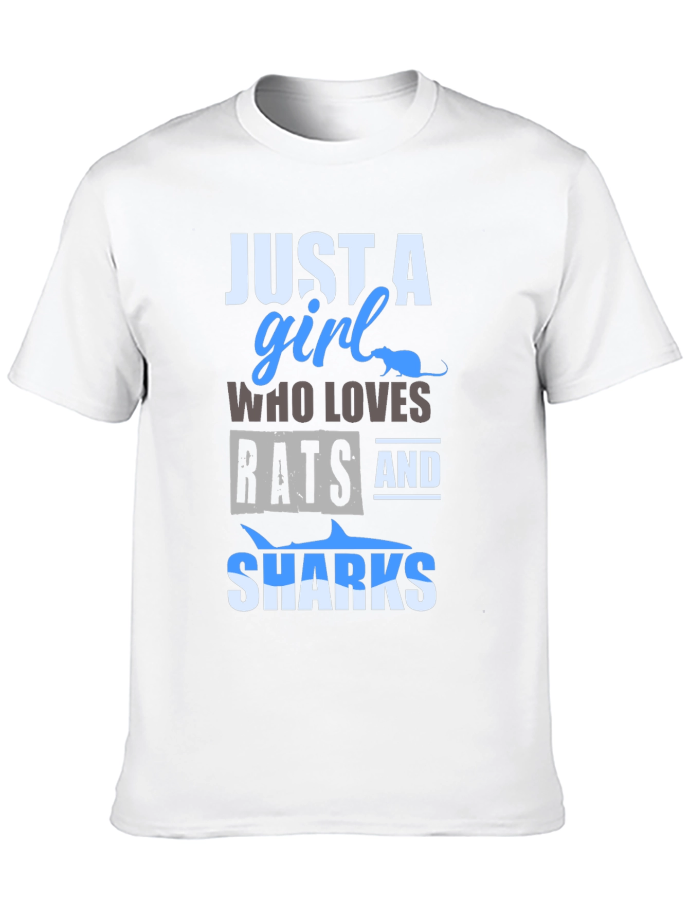 Just a Girl Who Loves Rats and Sharks T-Shirt