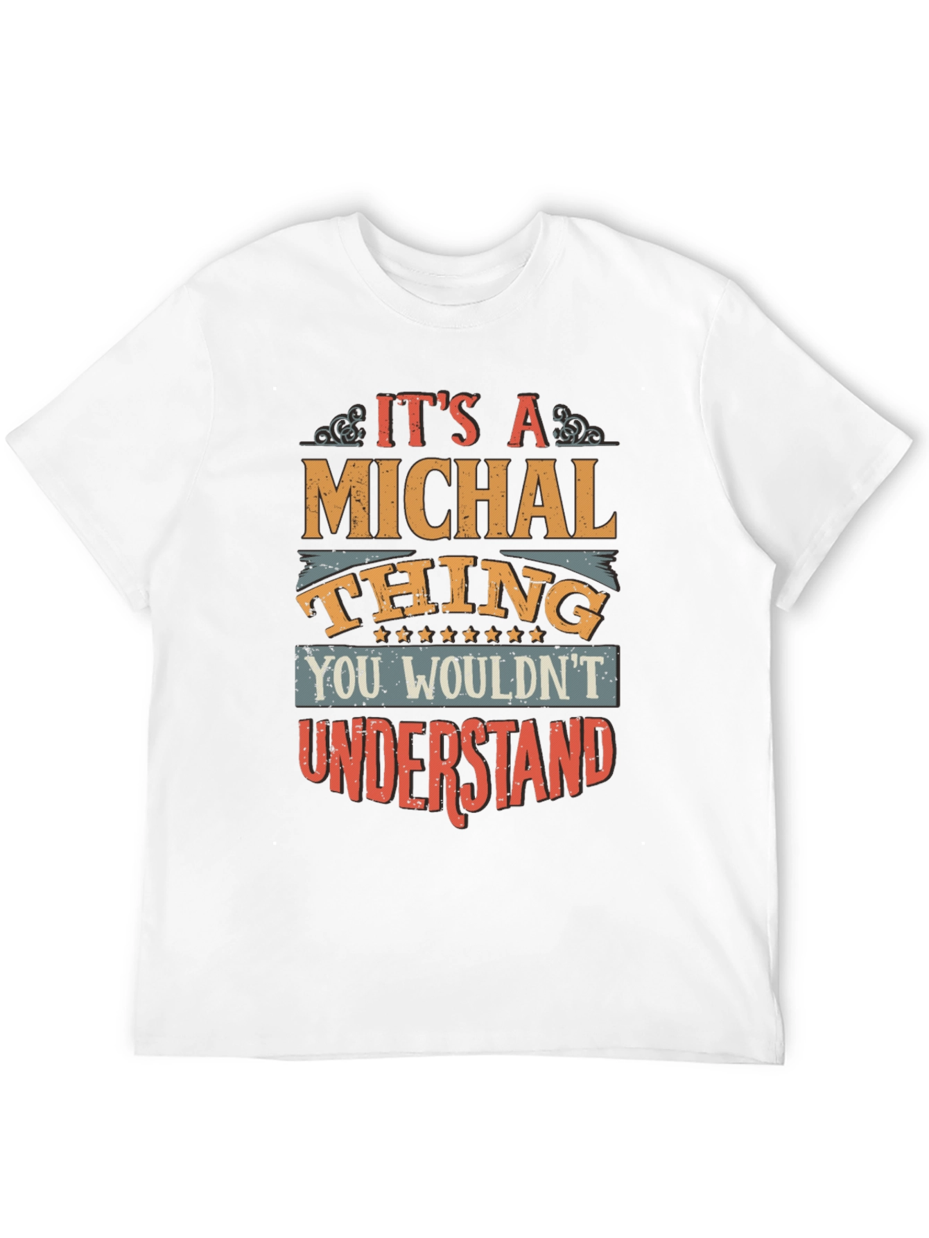 Its a Michal Thing - Graphic T-Shirt