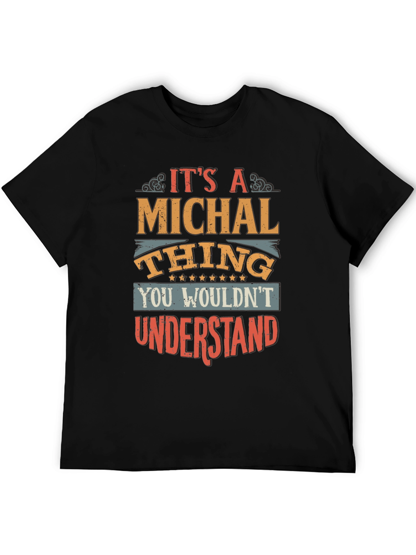 Its a Michal Thing - Graphic T-Shirt