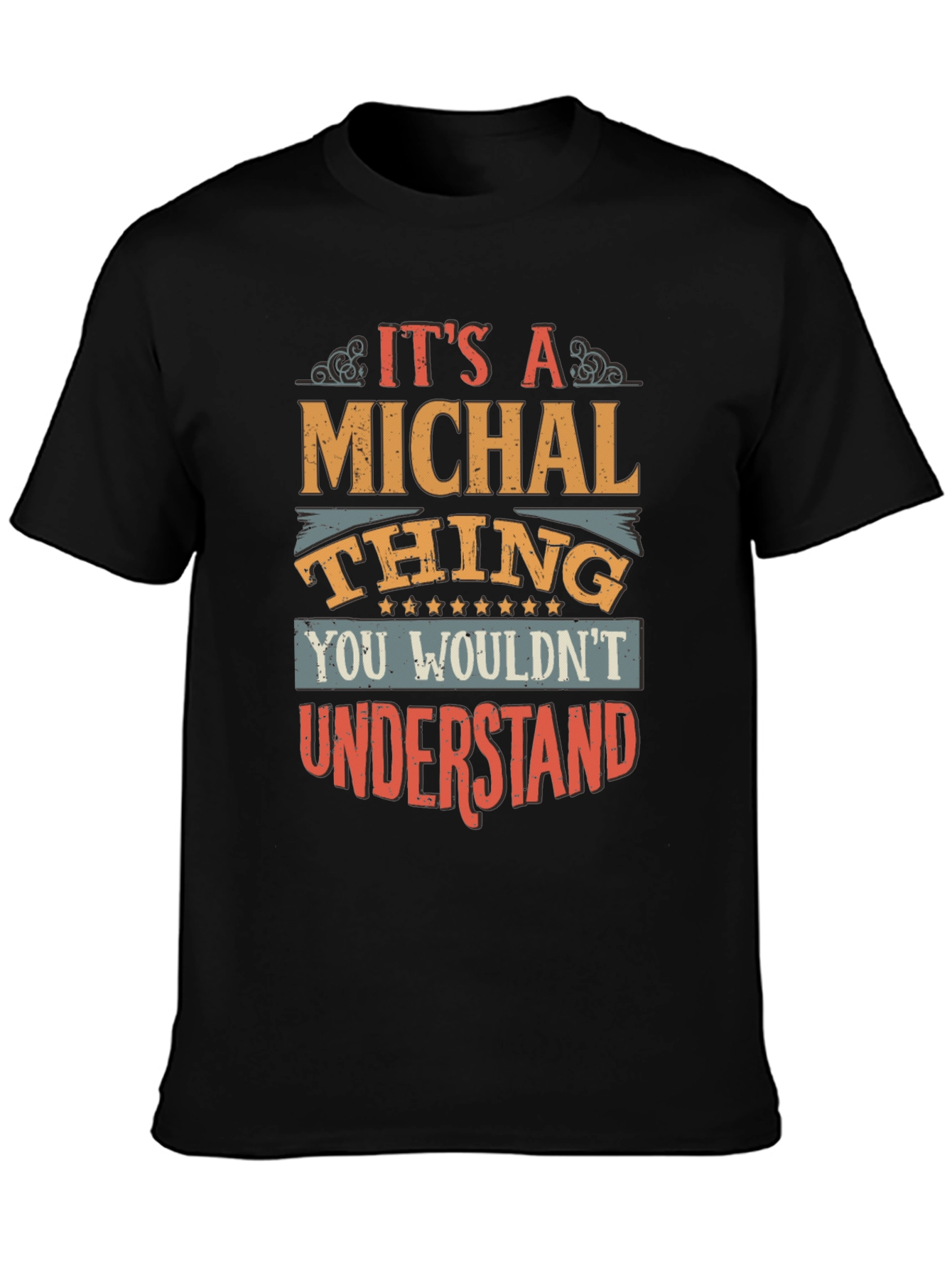 Its a Michal Thing - Graphic T-Shirt