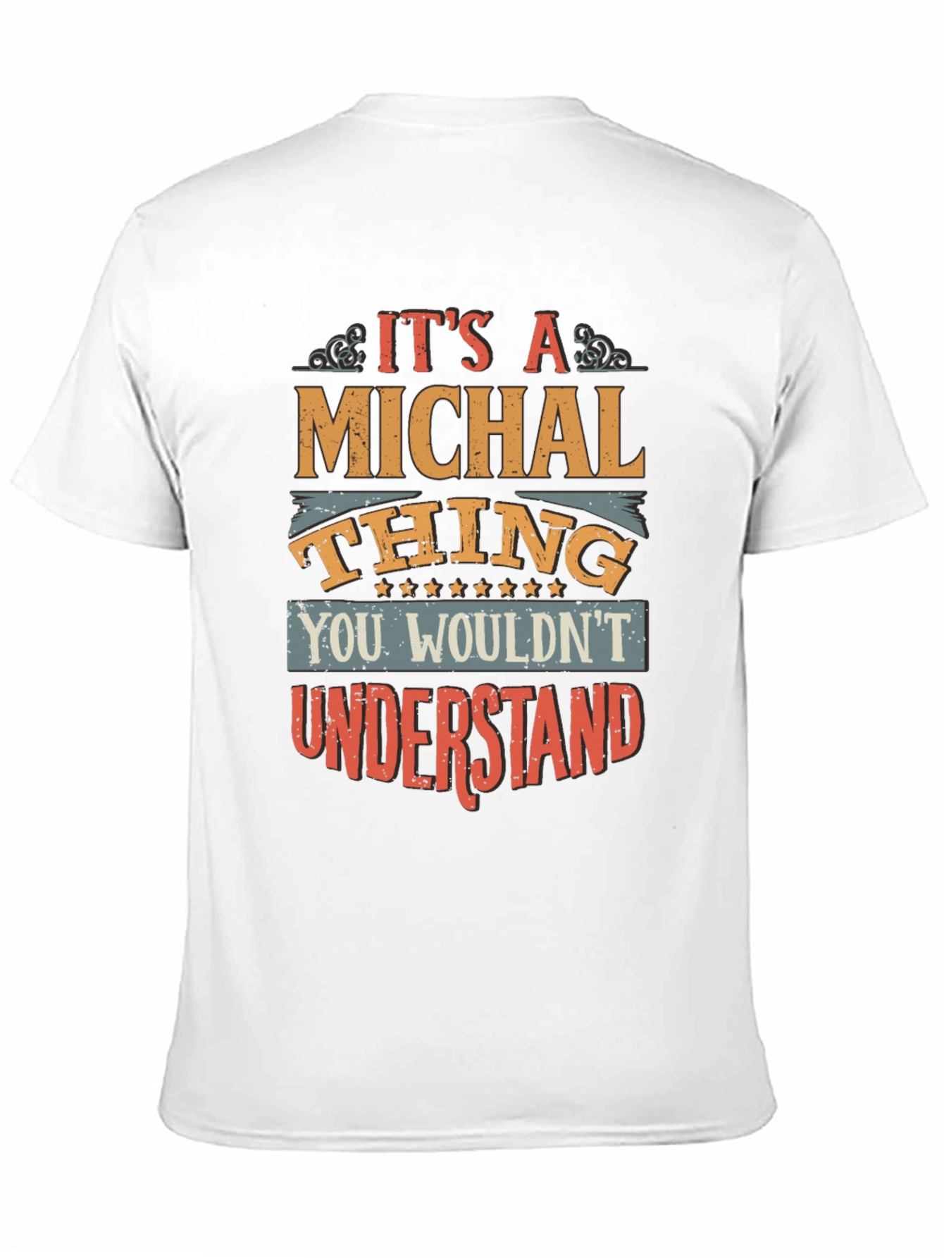 Its a Michal Thing - Graphic T-Shirt