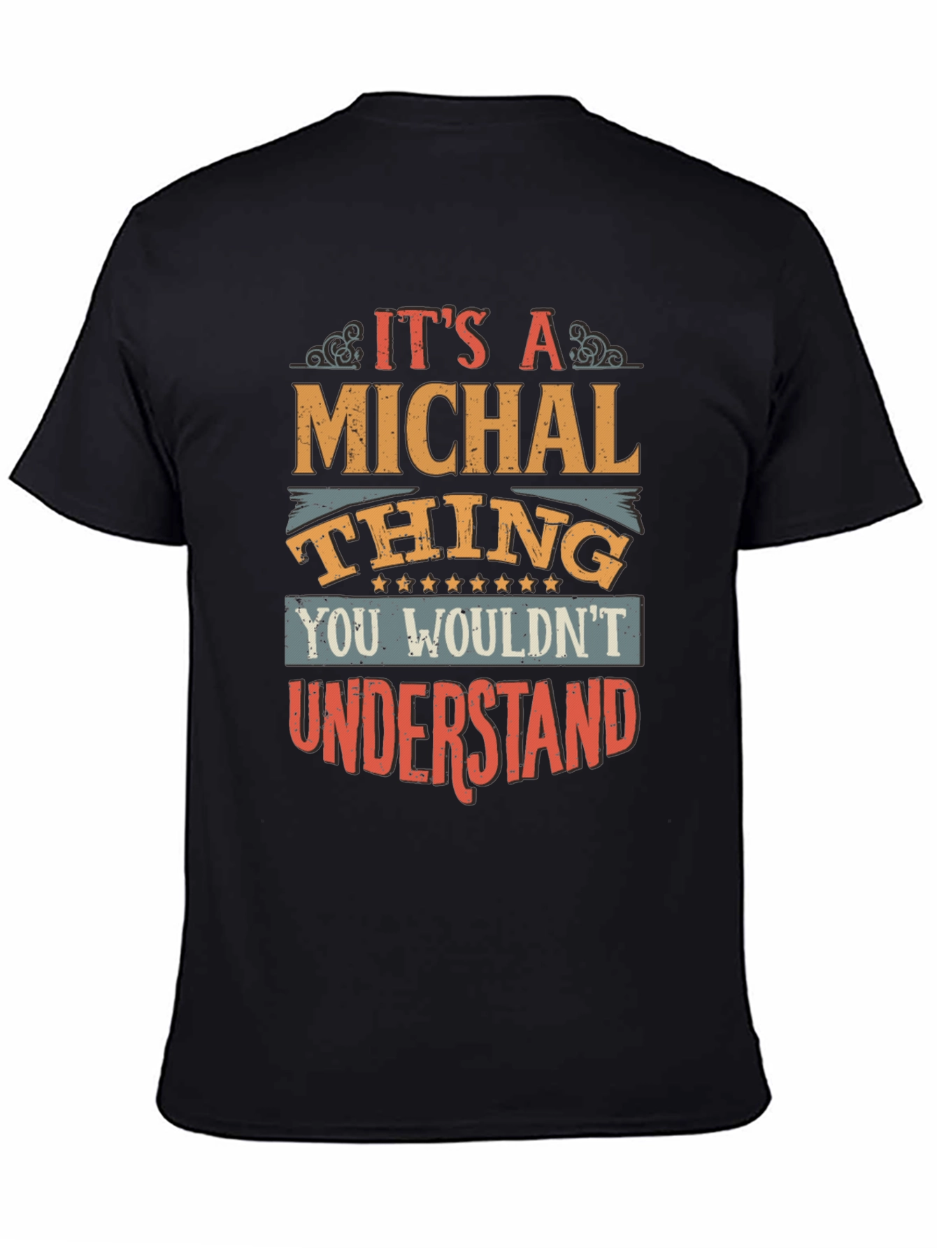 Its a Michal Thing - Graphic T-Shirt