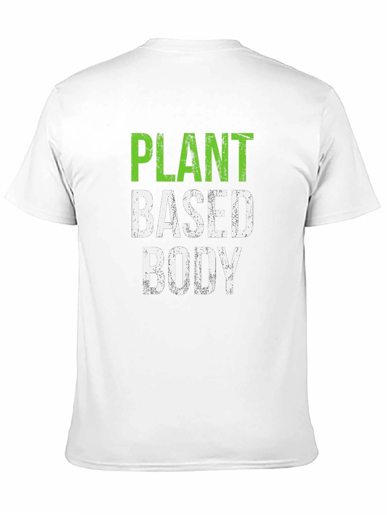Plant Based Body T-Shirt - Vegan Lifestyle Tee