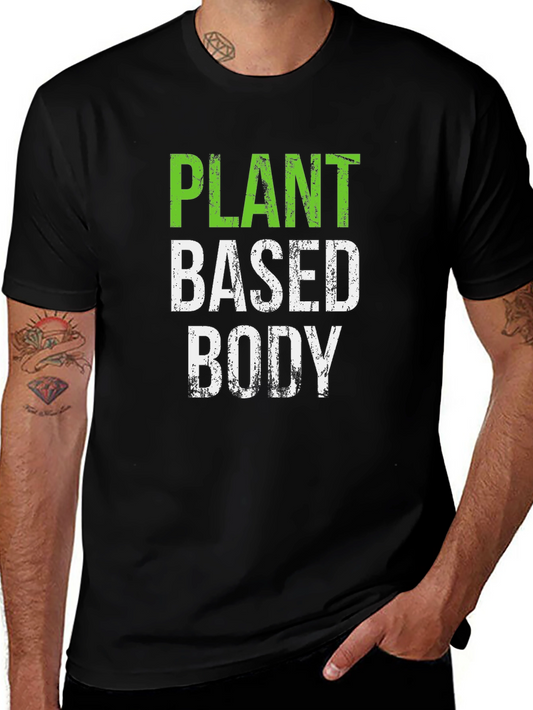 Plant Based Body T-Shirt - Vegan Lifestyle Tee