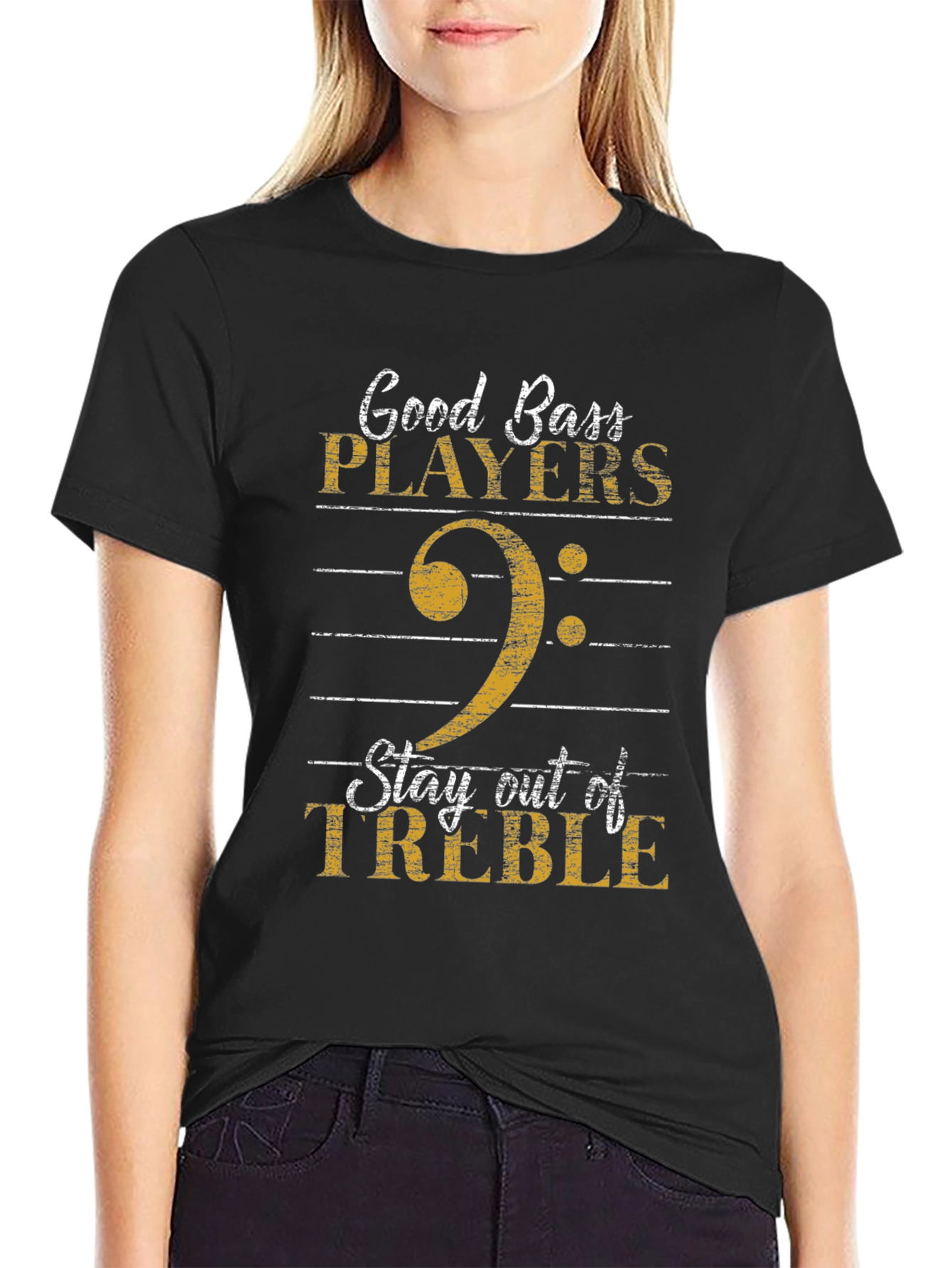 Good Bass Players T-Shirt - Stay Out of Treble