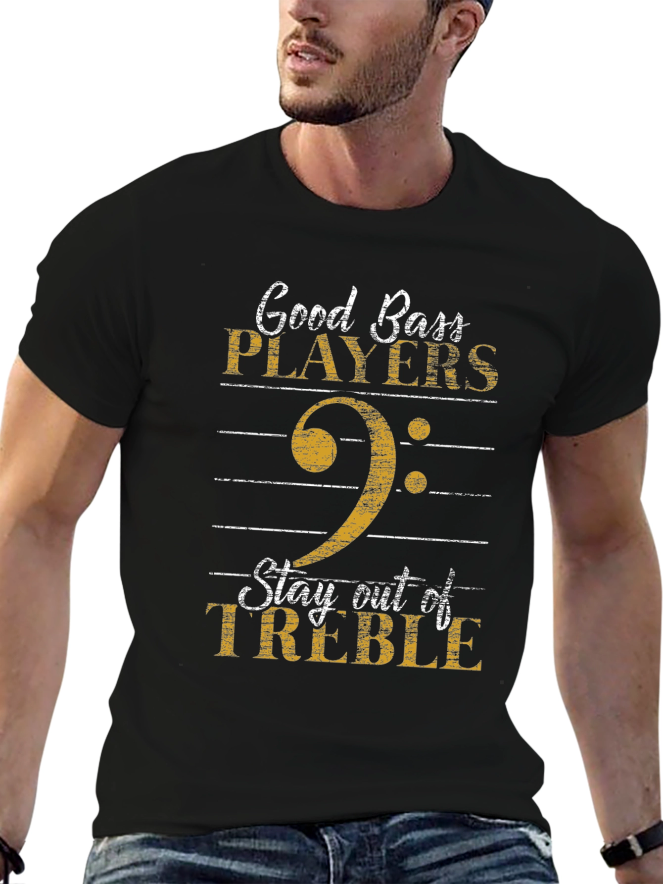 Good Bass Players T-Shirt - Stay Out of Treble
