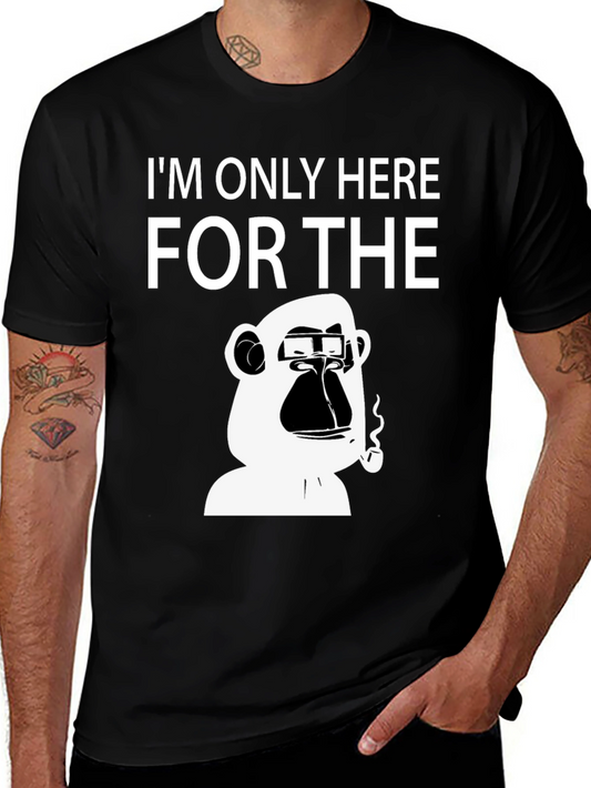 Ape Here For It T-Shirt