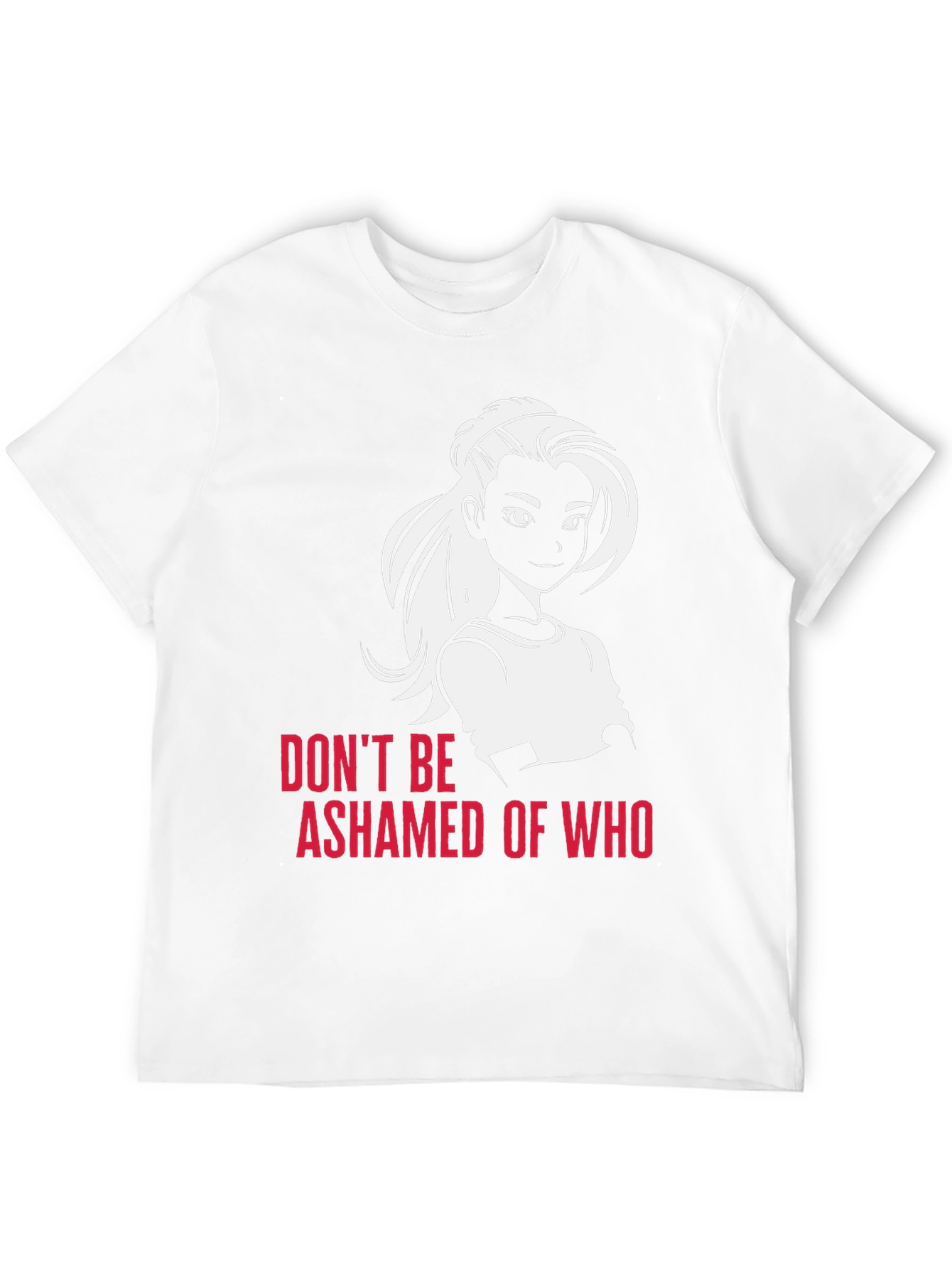 Empowering Graphic Tee: Dont Be Ashamed T-Shirt