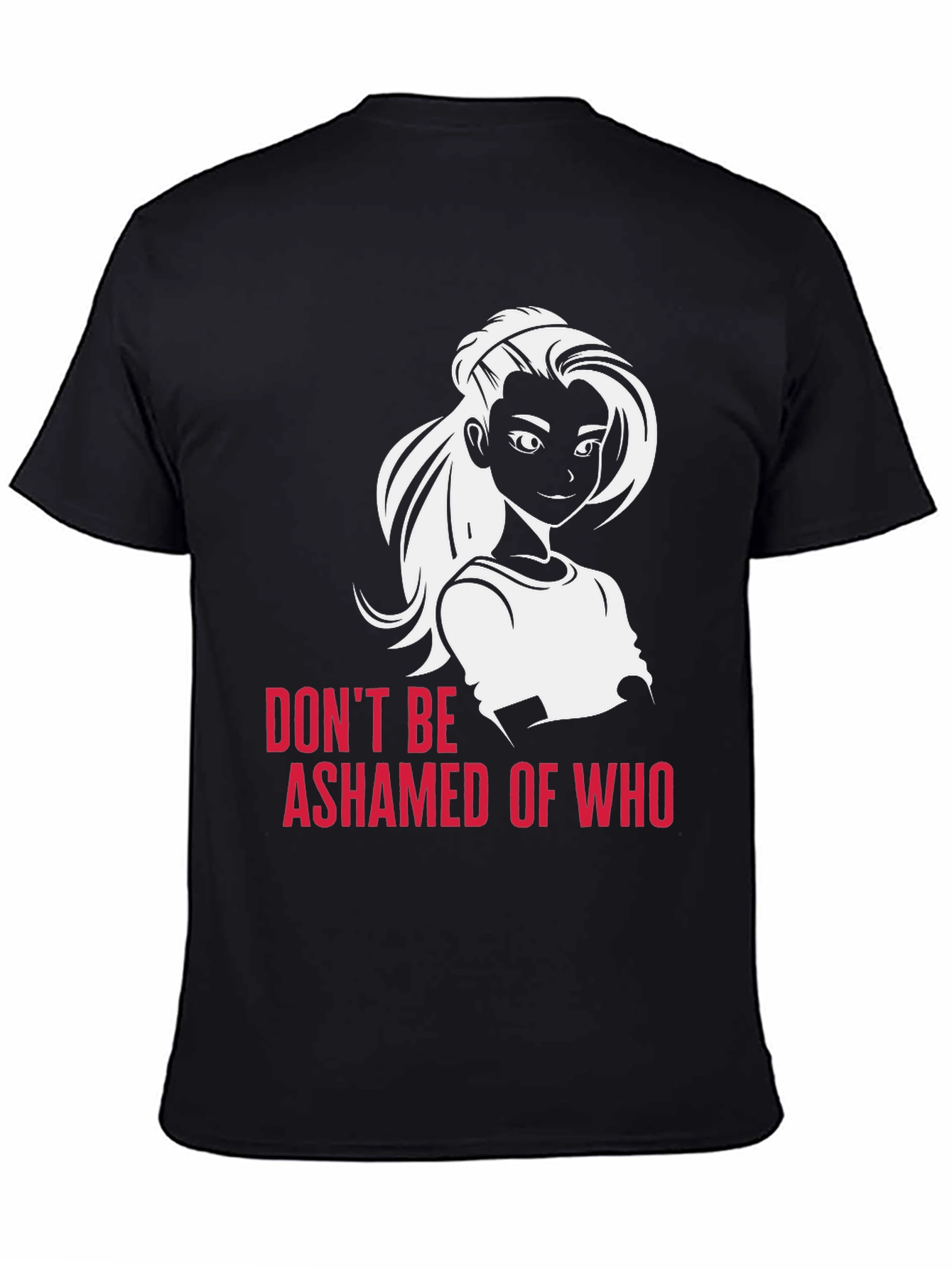 Empowering Graphic Tee: Dont Be Ashamed T-Shirt