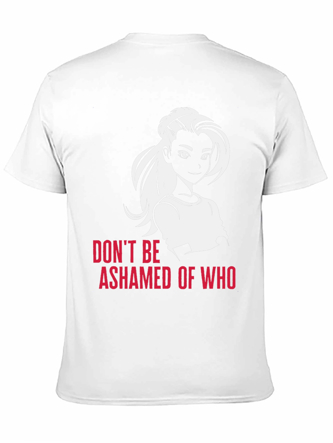 Empowering Graphic Tee: Dont Be Ashamed T-Shirt