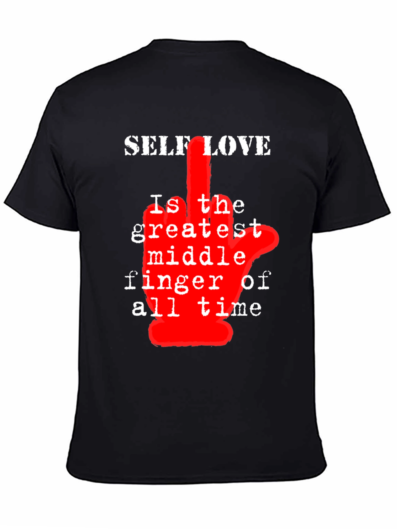 Self Love T-Shirt - Middle Finger Graphic Tee