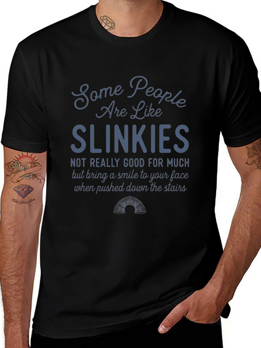 Slinkies T-Shirt Funny Sarcastic Tee