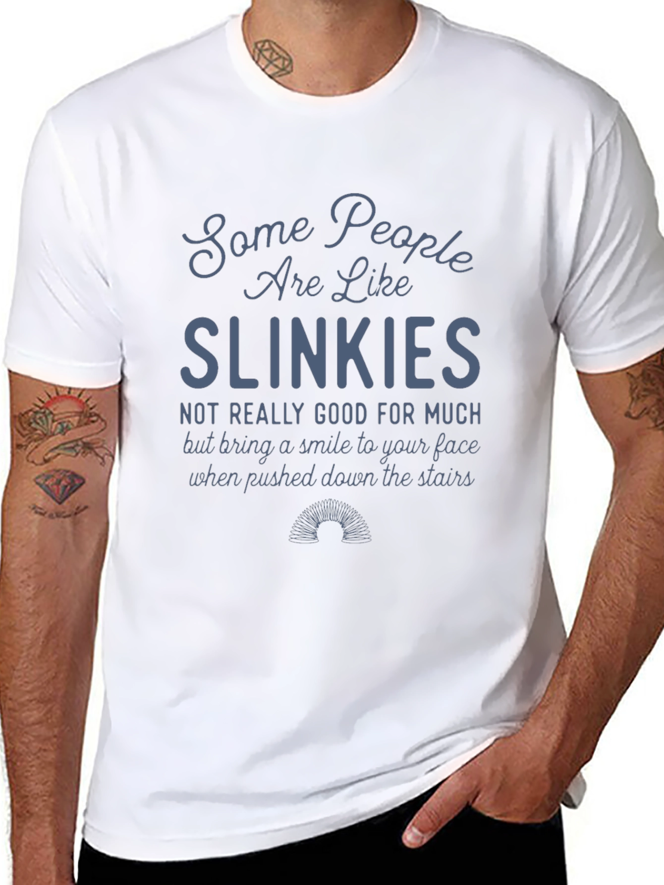 Slinkies T-Shirt Funny Sarcastic Tee