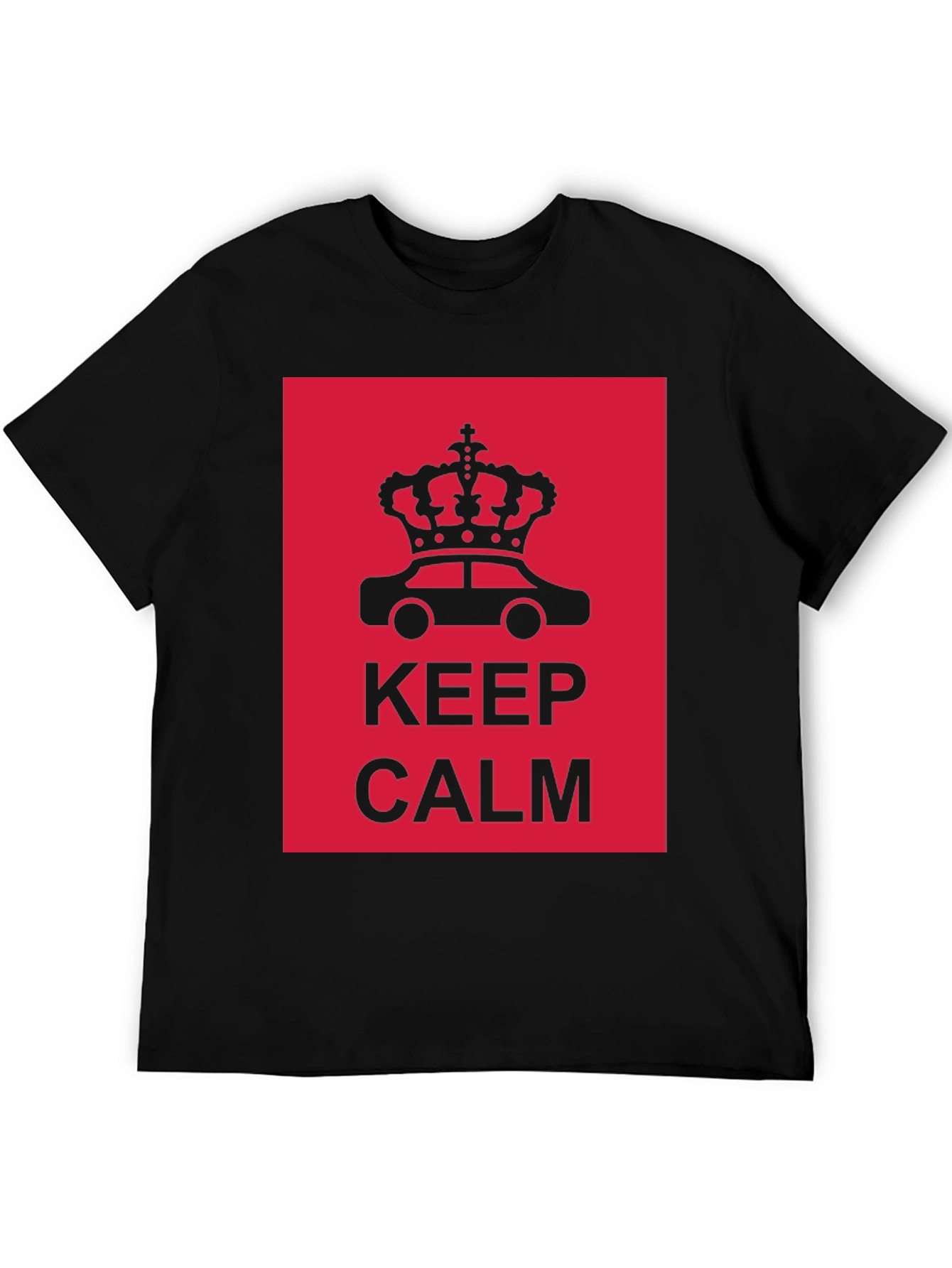 Keep Calm Crown Car Black Graphic T-Shirt