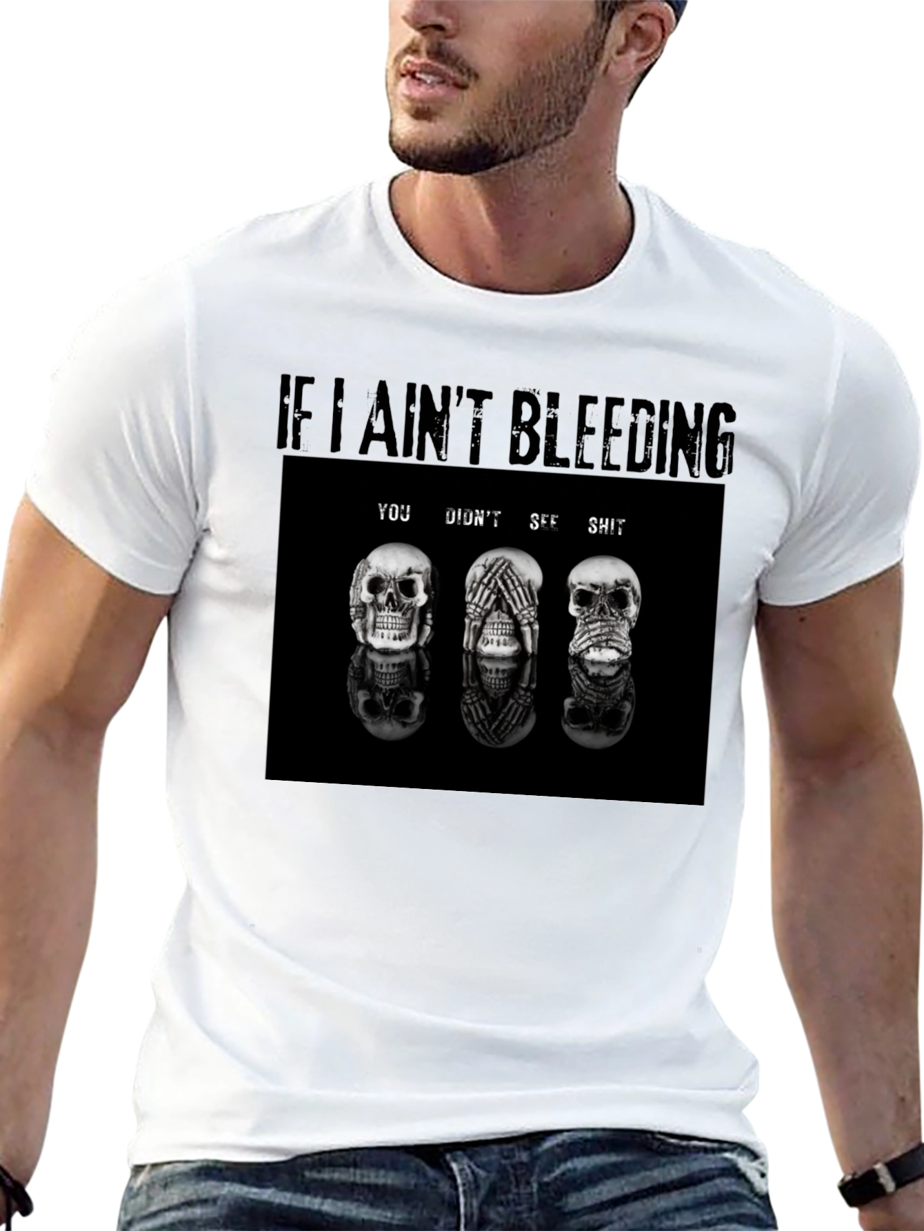 If I Aint Bleeding T-Shirt Skull Graphic Tee