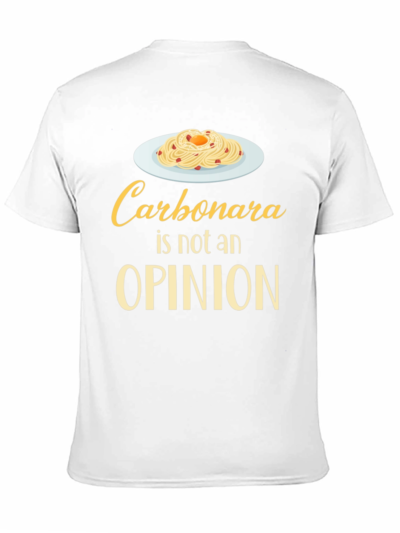 Carbonara Is Not An Opinion T-Shirt Funny Foodie Tee