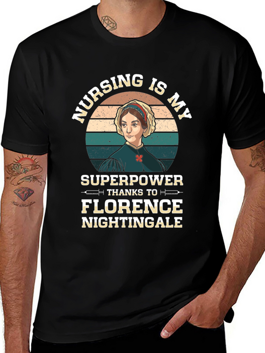 Nursing is My Superpower T-Shirt - Florence Nightingale Tribute