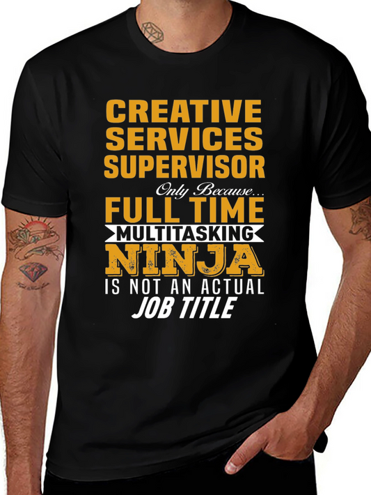 Creative Services Supervisor T-Shirt