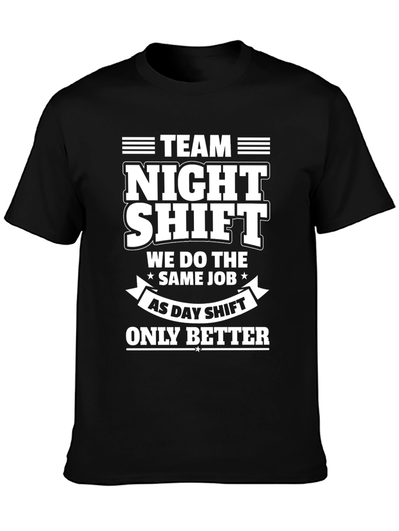 Team Night Shift T-Shirt - Black Cotton Tee