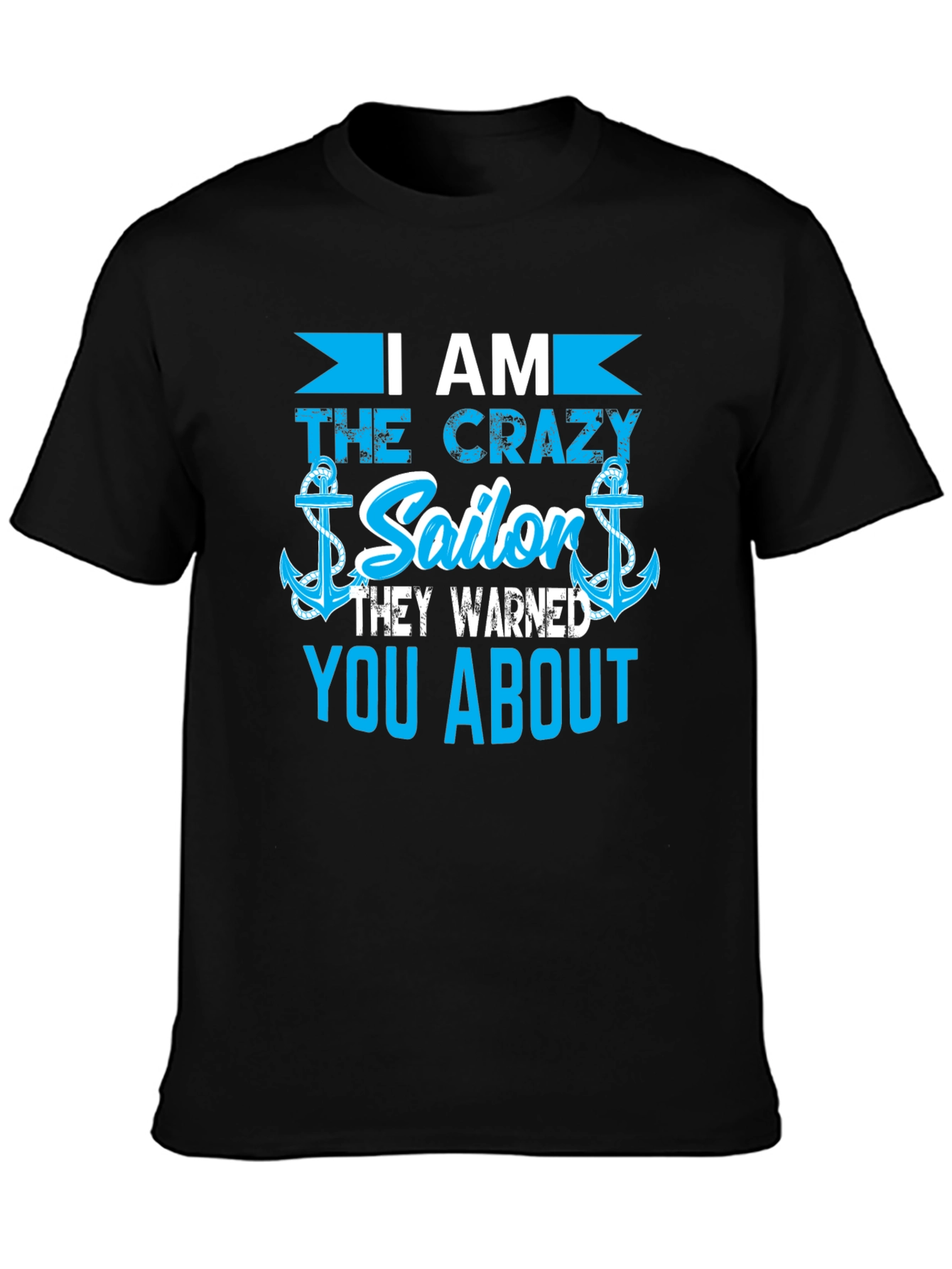 Crazy Sailor T-Shirt - Novelty Nautical Tee
