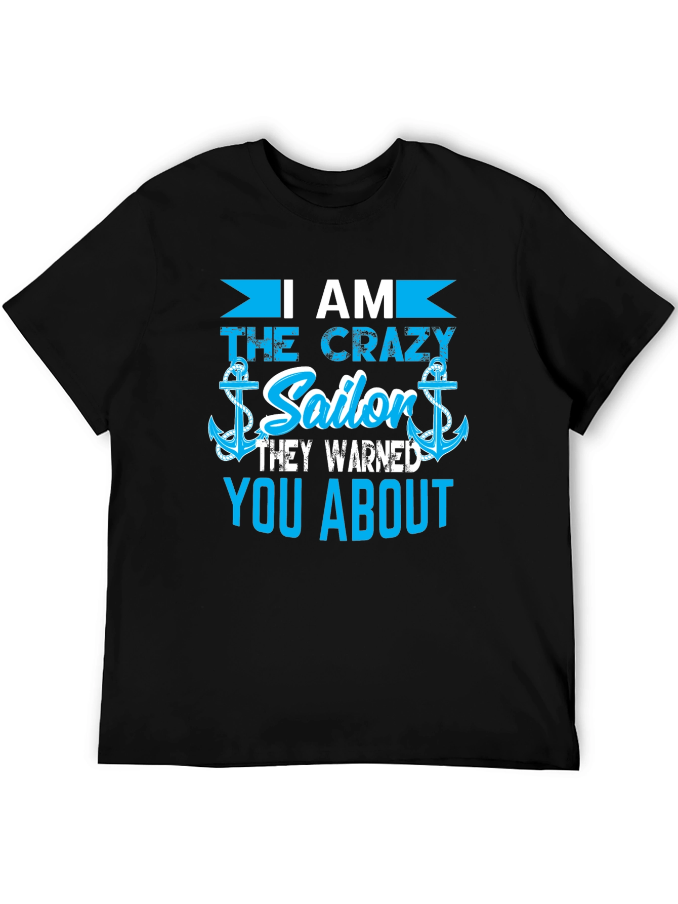 Crazy Sailor T-Shirt - Novelty Nautical Tee