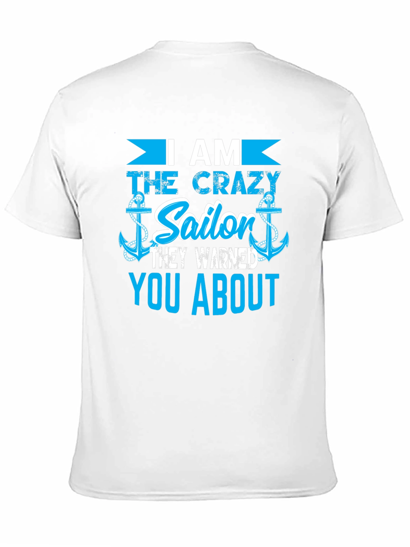 Crazy Sailor T-Shirt - Novelty Nautical Tee