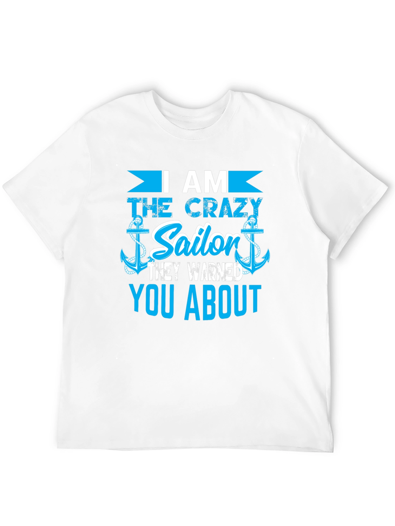Crazy Sailor T-Shirt - Novelty Nautical Tee