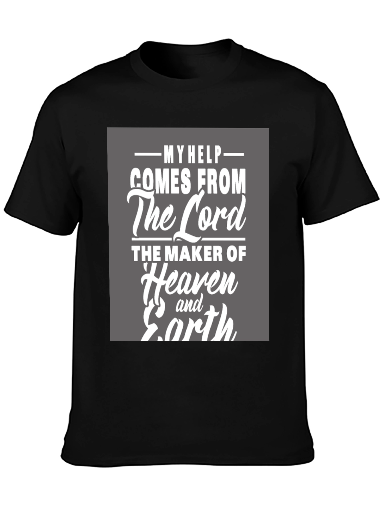 My Help Comes From the Lord T-Shirt