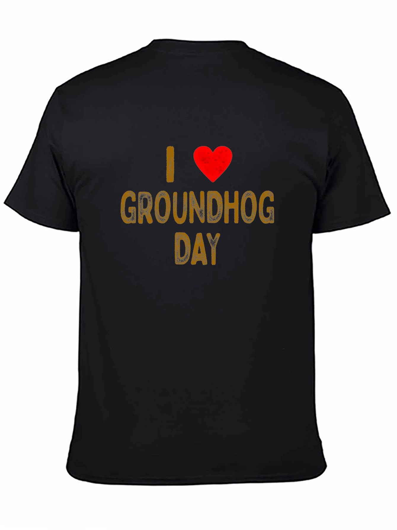 I Love Groundhog Day T-Shirt - Black