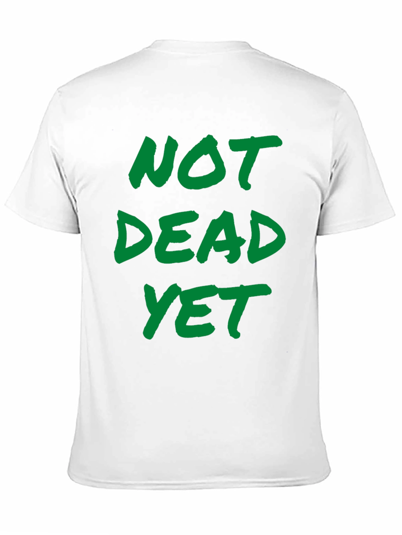Not Dead Yet Graphic Tee - Black Cotton T-Shirt