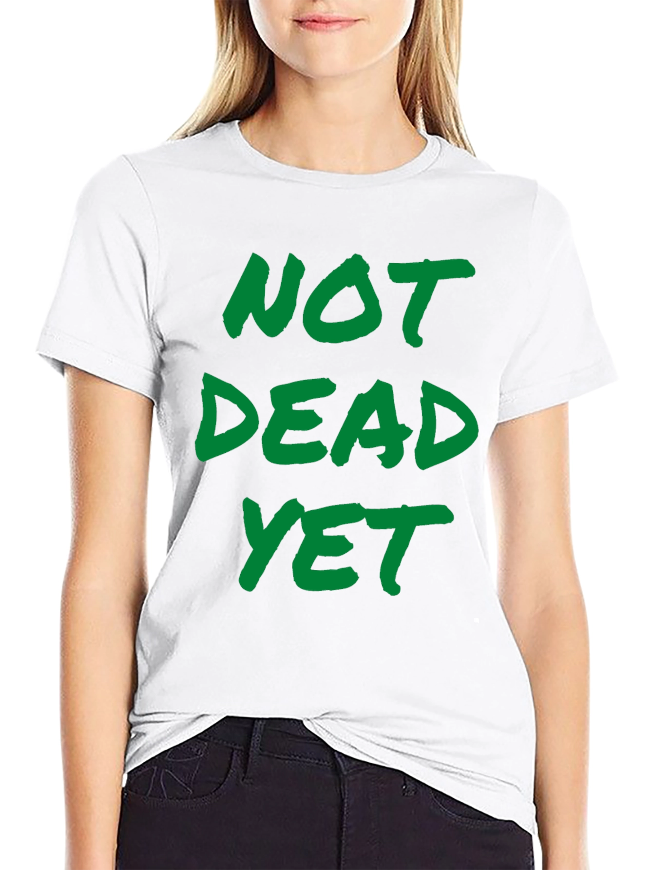 Not Dead Yet Graphic Tee - Black Cotton T-Shirt